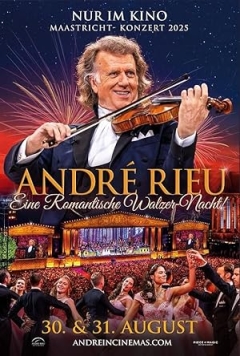 André Rieu's 2025 Maastricht Concert: Waltz the Night Away! (2025)