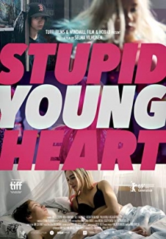 Stupid Young Heart Trailer