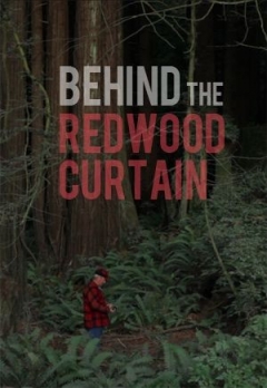 Behind the Redwood Curtain (2013)