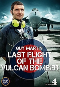 Guy Martin: The Last Flight of the Vulcan Bomber Trailer