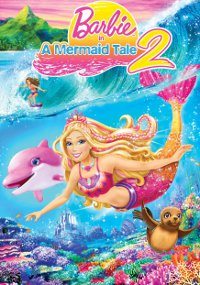 Filmposter van de film Barbie in a Mermaid Tale 2 (2012)