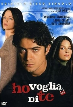 Ho Voglia di Te (2007)