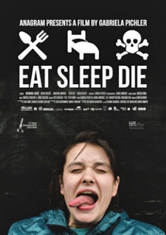 Eat Sleep Die Trailer