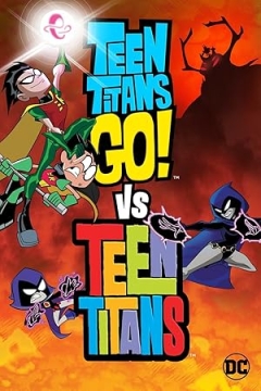 Teen Titans Go! vs. Teen Titans (2019)