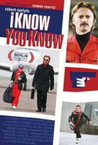 I Know You Know (2008)
