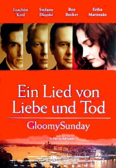 Gloomy Sunday - Ein Lied von Liebe und Tod