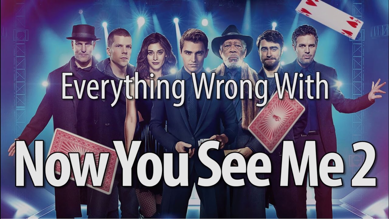 CinemaSins - Everything wrong with now you see me 2