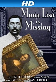 The Missing Piece: Mona Lisa, Her Thief, the True Story