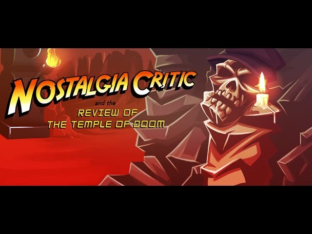 Channel Awesome - Indiana jones and the temple of doom - nostalgia critic