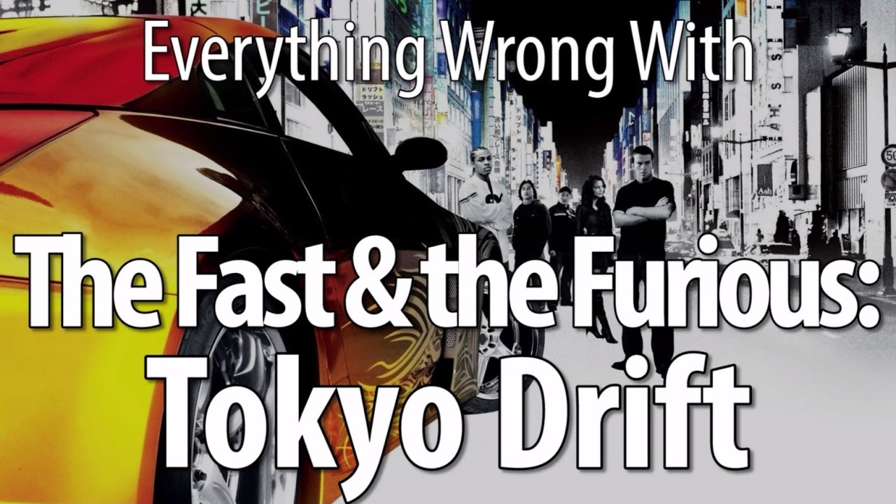 CinemaSins - Everything wrong with the fast & the furious: tokyo drift