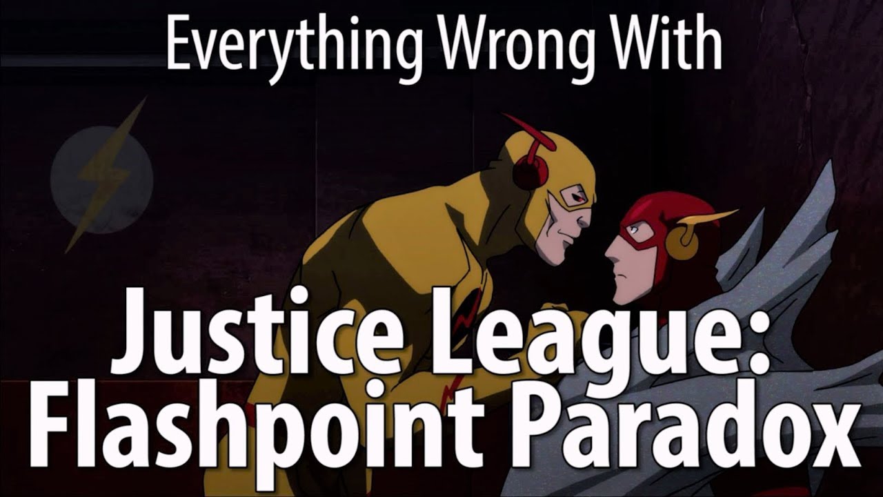 CinemaSins - Everything wrong with justice league: flashpoint paradox
