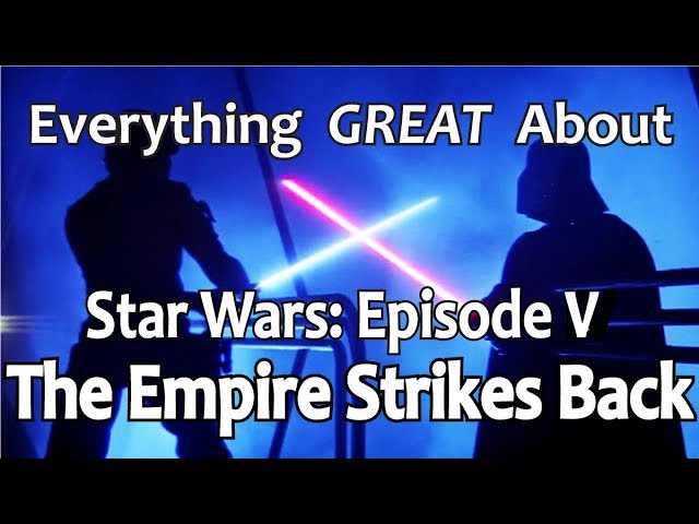 CinemaWins - Everything great about star wars: episode v - the empire strikes back!!