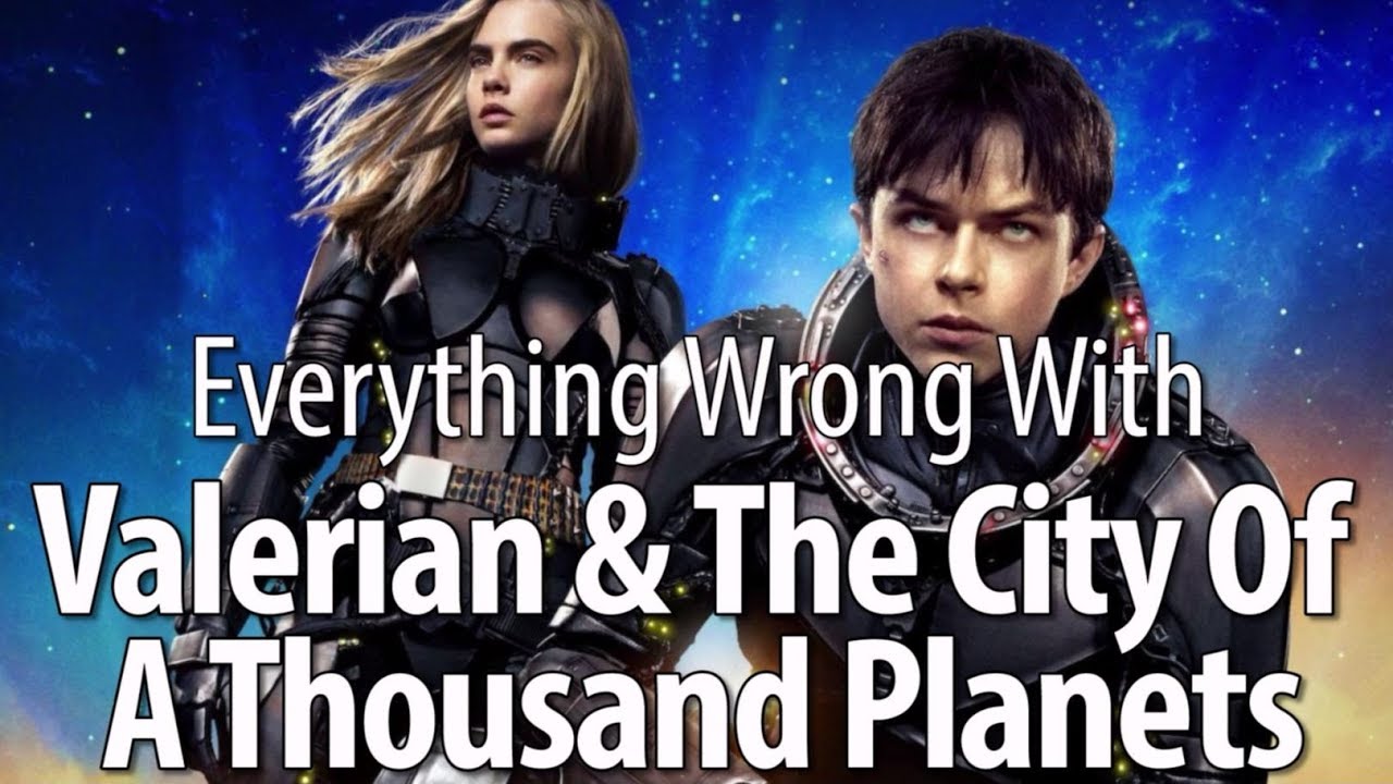 CinemaSins - Everything wrong with valerian & the city of a thousand planets