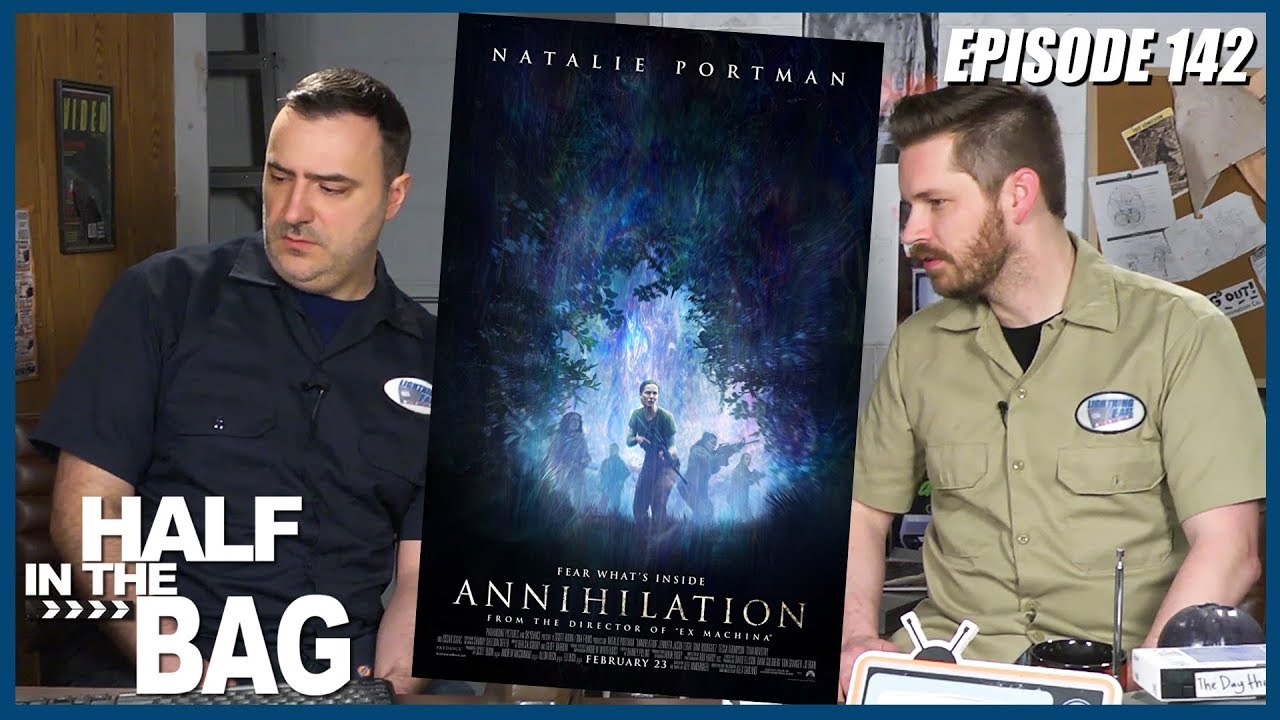RedLetterMedia - Half in the bag episode 142: annihilation