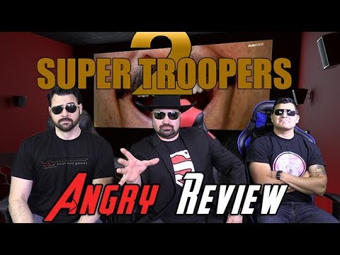 AngryJoeShow - Super troopers 2 angry movie review