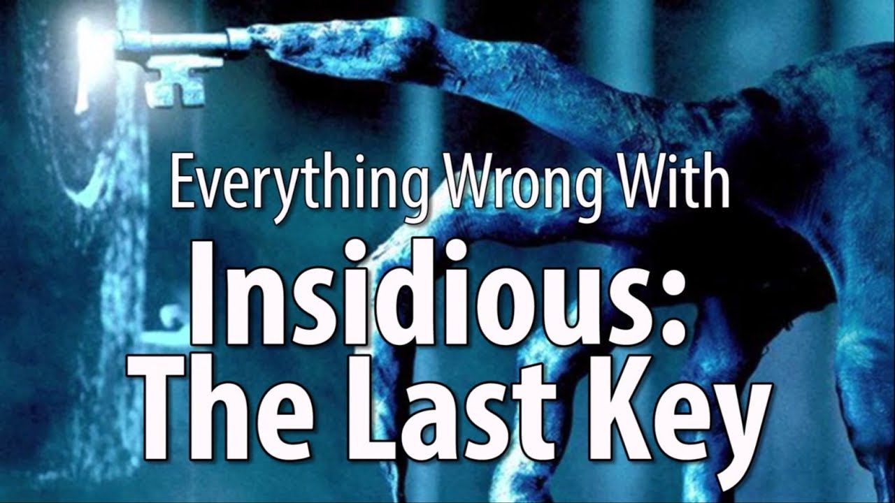CinemaSins - Everything wrong with insidious: the last key