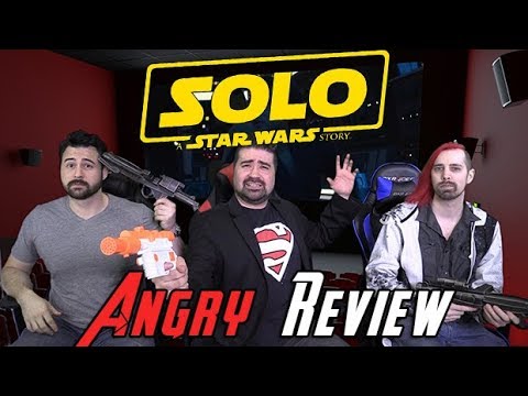AngryJoeShow - Solo - angry movie review! [no spoilers]