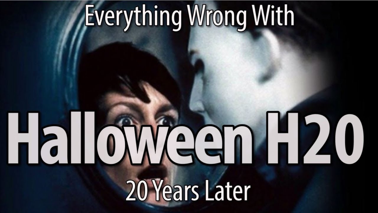 CinemaSins - Everything wrong with halloween h20: 20 years later