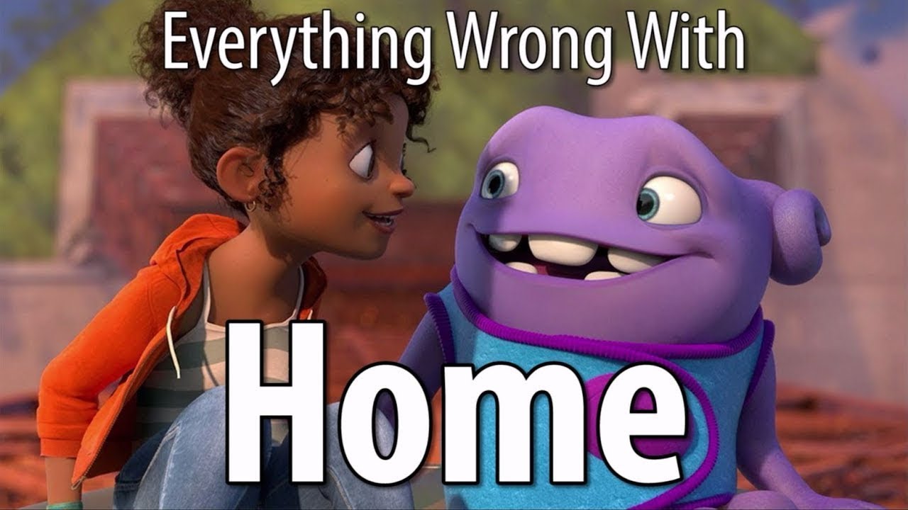 CinemaSins - Everything wrong with home in 17 minutes or less