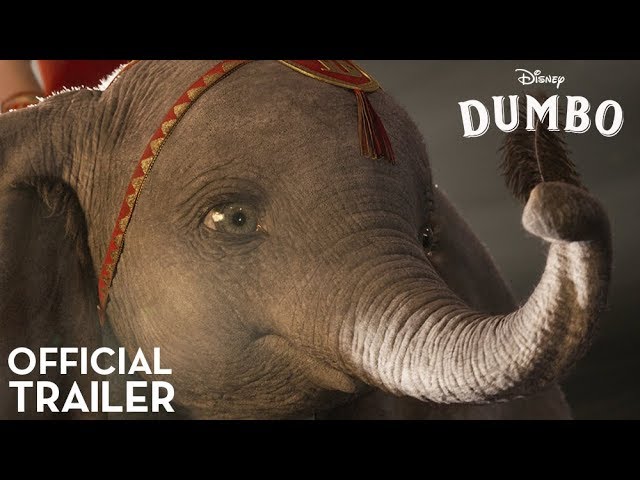 Dumbo - official trailer