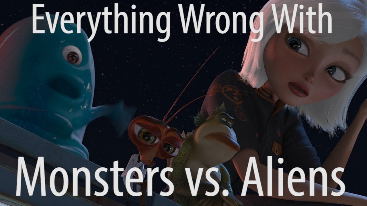 CinemaSins - Everything wrong with monsters vs. aliens
