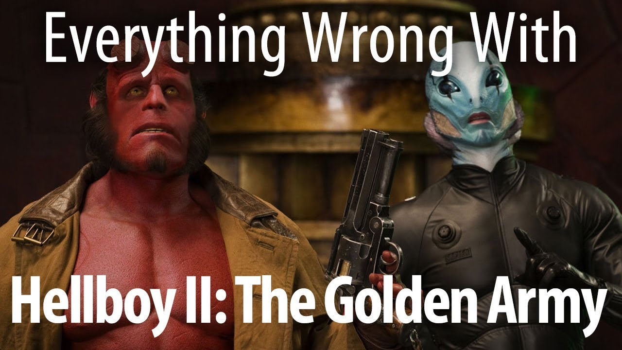 CinemaSins - Everything wrong with hellboy ii: the golden army