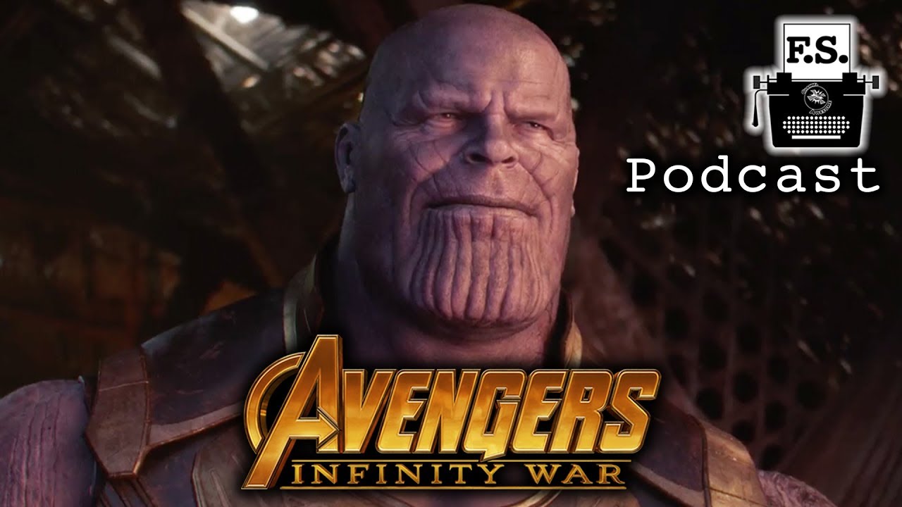 Channel Awesome - Avengers: infinity war- fanscription podcast