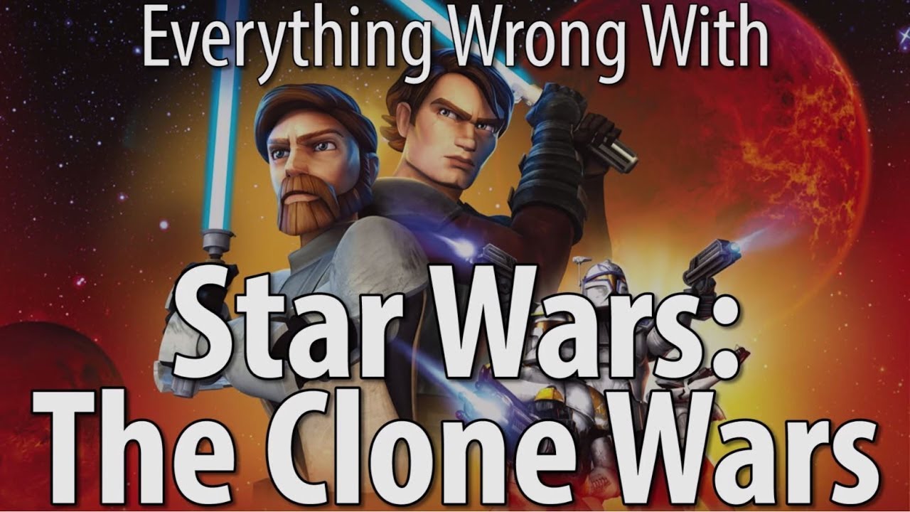 CinemaSins - Everything wrong with star wars: the clone wars