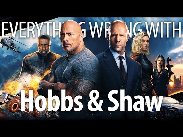CinemaSins - Everything wrong with fast & furious presents: hobbs & shaw