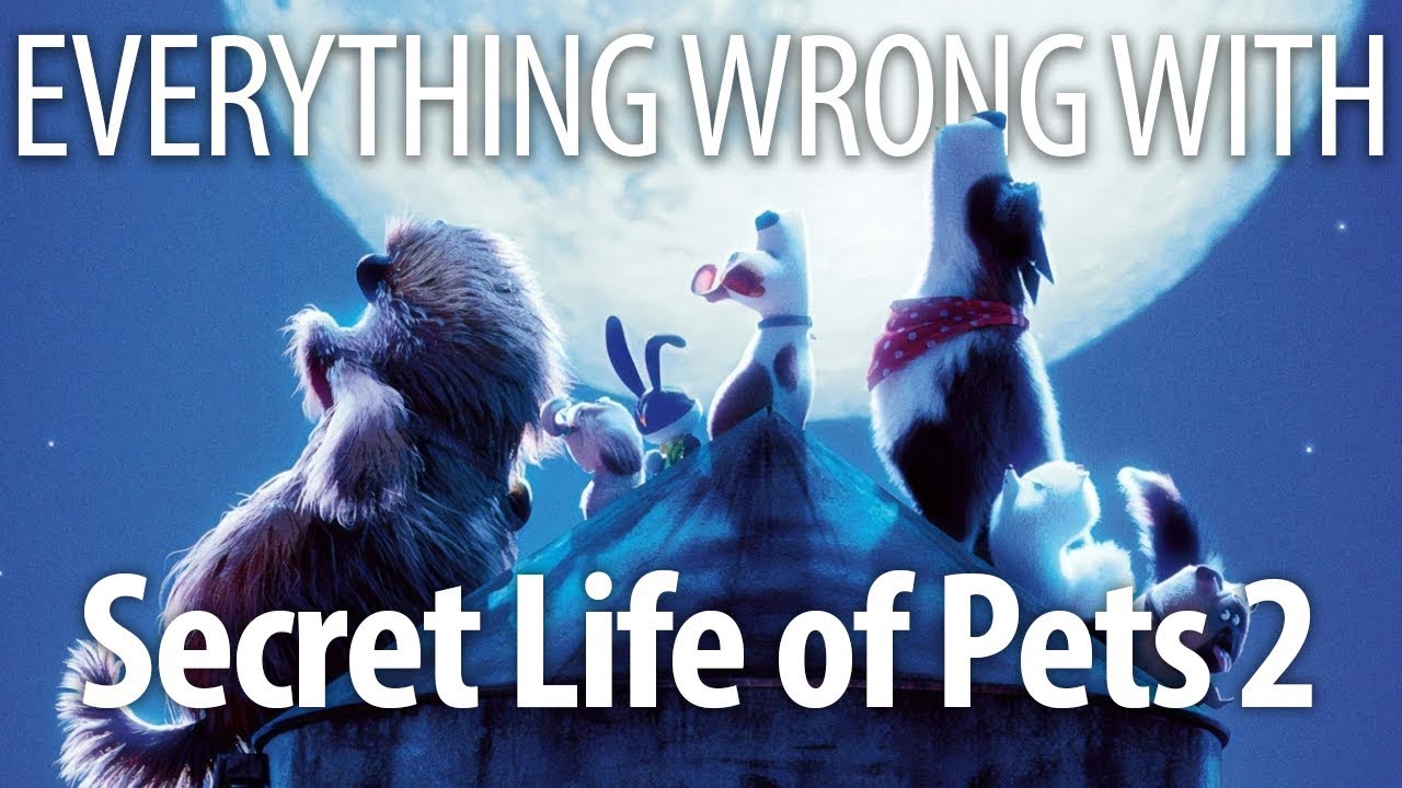 CinemaSins - Everything wrong with the secret life of pets 2 in bark bark bark minutes