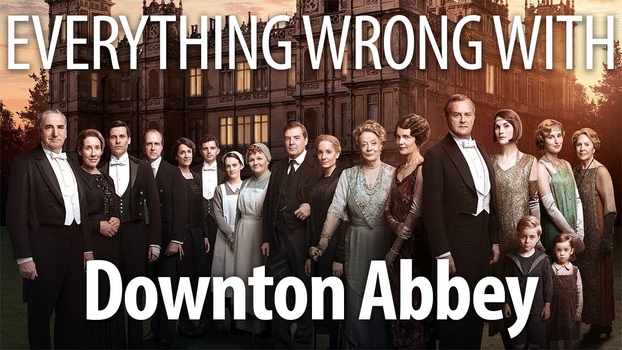 CinemaSins - Everything wrong with downton abbey in fancy minutes or less