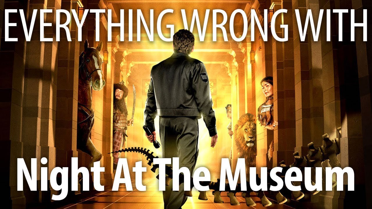 CinemaSins - Everything wrong with night at the museum in 17 minutes or less