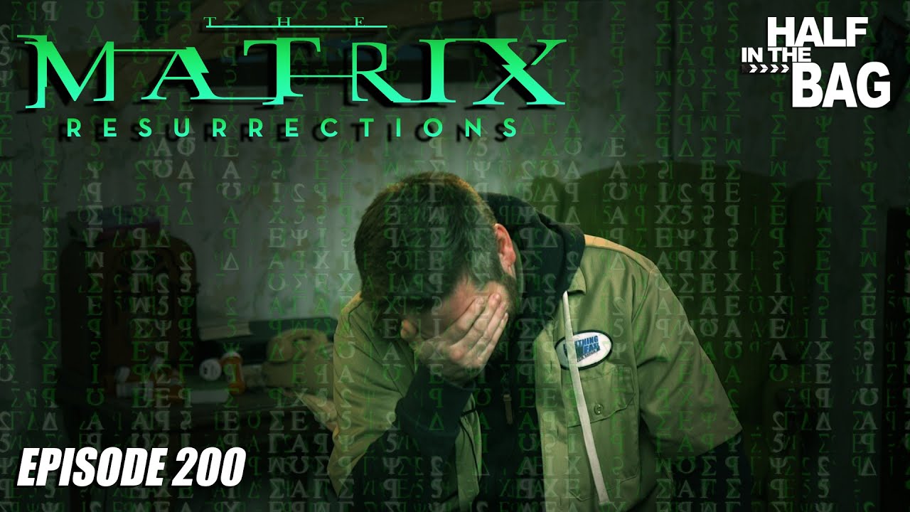 RedLetterMedia - Half in the bag: the matrix resurrections