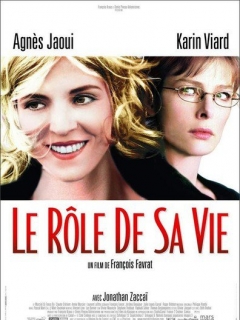 Rôle de sa vie, Le