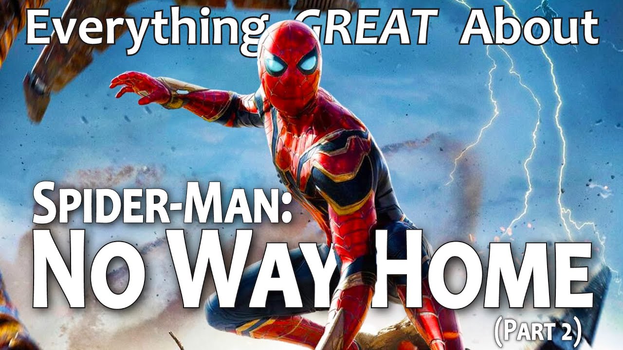 CinemaWins - Everything great about spider-man: no way home! (part 2)