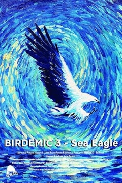 Birdemic 3: Sea Eagle