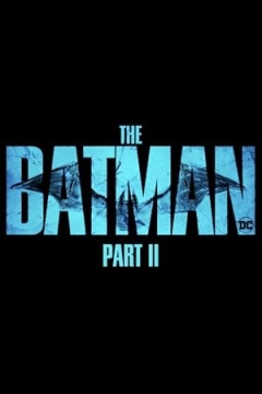 The Batman Part II