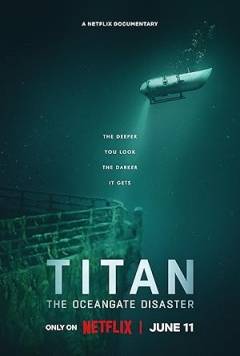 Titan: The OceanGate Disaster