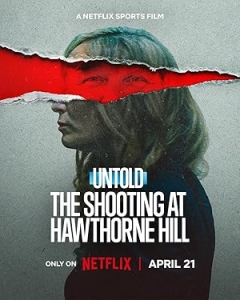 "Untold" The Shooting at Hawthorne Hill