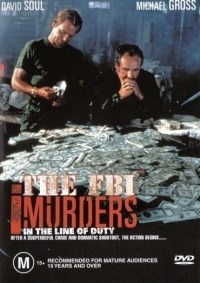 In the Line of Duty: The F.B.I. Murders