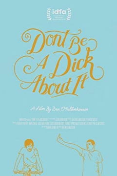 Don't Be a Dick About It