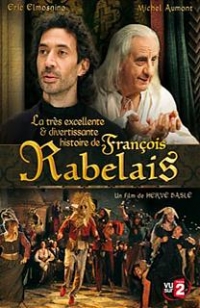 La très excellente et divertissante histoire de François Rabelais