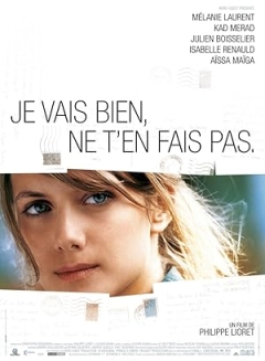 Je Vais Bien, Ne T'en Fais Pas