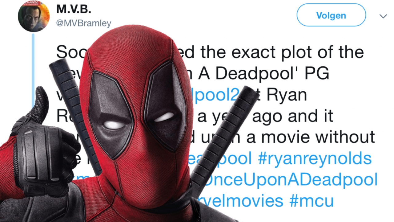 Opgelost: Ryan Reynolds spreekt fan over jatten idee 'Once Upon a Deadpool'