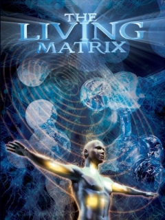 The Living Matrix