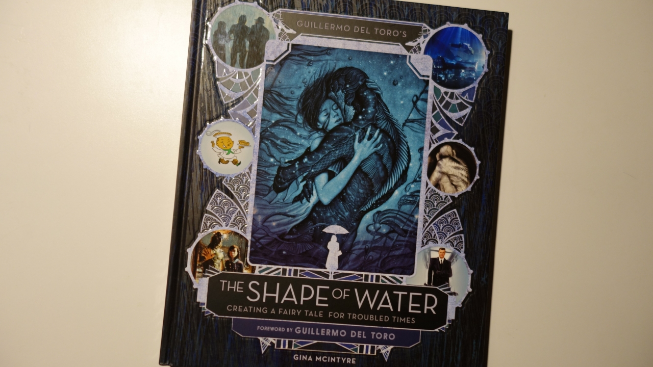 The Shape of Water: Creating a Fairy Tale for Troubled Times [Boek]