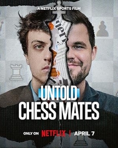 "Untold" Chess Mates