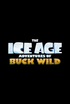 The Ice Age Adventures of Buck Wild