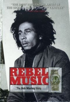 Bob Marley: Rebel Music