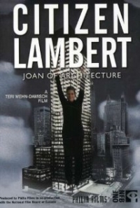 Citizen Lambert: Joan of Architecture